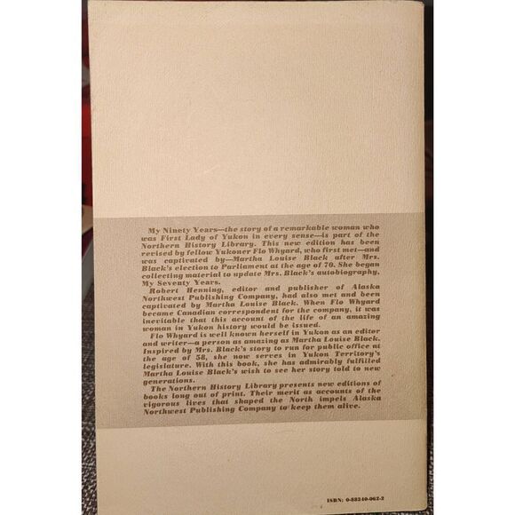 MY NINETY YEARS: HER STORY FROM THE DAWSON GOLD FIELDS TO... by Martha Louise Bl - Picture 2 of 6